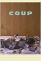 Coup (2019) - FilmAffinity