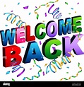 An image of a welcome back Message Stock Vector Image & Art - Alamy