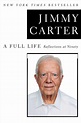 A Full Life: Reflections at Ninety eBook : Carter, Jimmy: Amazon.co.uk ...