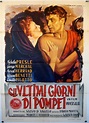 "GLI ULTIMI GIORNI DI POMPEI" MOVIE POSTER - "GLI ULTIMI GIORNI DI ...