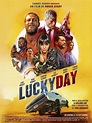 Lucky Day (2019) Poster #1 - Trailer Addict
