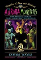 The Aurora Monsters: The Model Craze That Gripped the World (2010 ...
