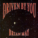 Brian May - Driven By You (1991, Vinyl) | Discogs