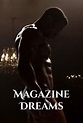 Magazine Dreams (2023) — The Movie Database (TMDB)