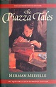 The Piazza Tales by Herman Melville – considerthelilies.org