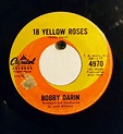 Bobby Darin - 18 Yellow Roses (1963, Vinyl) | Discogs