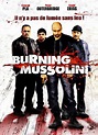 Burning Mussolini (film, 2009) | Kritikák, videók, szereplők | MAFAB.hu