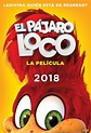 Cartel de la película El pájaro loco: La película - Foto 2 por un total ...