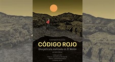 “Código Rojo”: La película que aborda la crisis hídrica que afecta a ...