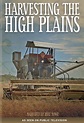 Best Buy: Harvesting the High Plains [DVD] [2012]