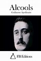 Alcools by Guillaume Apollinaire (French) Paperback Book Free Shipping ...