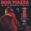 Rod Piazza & the Mighty Flyers - Live at B.B. King's Blues Club (1994)