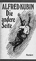 Alfred Kubin: Die andere Seite (1908)
