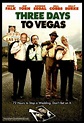 Three Days to Vegas (2007) - IMDb