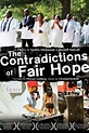The Contradictions of Fair Hope | Rotten Tomatoes