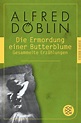Die Ermordung einer Butterblume von Alfred Döblin - Buch | Thalia