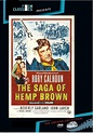 The Saga of Hemp Brown - Rory Calhoun DVD - Film Classics