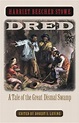 Dred: A Tale of the Great Dismal Swamp / Edition 1 by Harriet Beecher ...