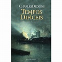 Tempos Difíceis - Brochado - Charles Dickens - Compra Livros na Fnac.pt