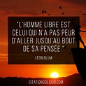 Très belle citation de Léon Blum sur la liberté de penser | Citation ...