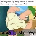 viva cristo rey - Meme subido por KronoxHR :) Memedroid