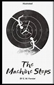 The Machine Stops By E. M. Forster (Illustrated) by E. M. Forster ...