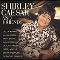 ‎Shirley Caesar and Friends - Album by Shirley Caesar - Apple Music