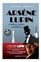 Libro Arsène Lupin, Caballero Ladrón | Maurice Leblanc | Mercado Libre