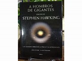 A HOMBROS DE GIGANTES - STEPHEN HAWKING: 9788484325680 Libreria Atlas