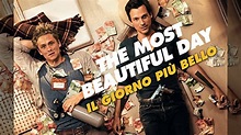 The Most Beautiful Day - Il giorno più bello (2016) - Amazon Prime ...