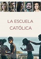 La escuela católica - película: Ver online en español