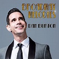 Album : Dan Burton – Broadway Melodies - Regard en Coulisse
