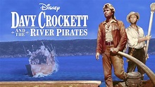 Watch Davy Crockett and the River Pirates | Full movie | Disney+
