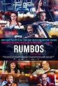 Rumbos (2016) - FilmAffinity