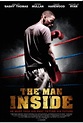 The Man Inside (film, 2012) | Kritikák, videók, szereplők | MAFAB.hu
