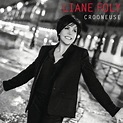 Crooneuse, Liane Foly - Qobuz