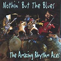 Amazon Music - The Amazing Rhythm AcesのNothin' but the Blues - Amazon.co.jp