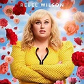 Rebel Wilson Movies List: Best to Worst