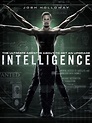 Intelligence - Full Cast & Crew - TV Guide