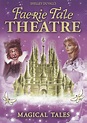 Best Buy: Faerie Tale Theatre: Magical Tales [DVD]