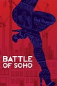 Battle of Soho - Movie Reviews