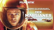 DER MARSIANER - RETTET MARK WATNEY | Trailer German Deutsch & Kritik ...