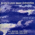 Jazz Rock Fusion Guitar: Bruford Levin - 1998 "Upper Extremities"