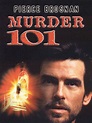 Murder 101 - Full Cast & Crew - TV Guide