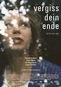 Vergiss dein Ende - Trailer, Kritik, Bilder und Infos zum Film