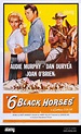 SECHS schwarze Pferde (aka 6 Rappen), US-Plakat-Kunst, von links: Joan ...