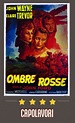 OMBRE ROSSE - RECENSIONE CAPOLAVORO - Cinema4Stelle