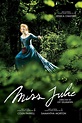 Miss Julie (#2 of 5): Mega Sized Movie Poster Image - IMP Awards