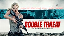 "Double Threat" Película completa online en versión original - TokyVideo