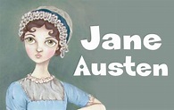 BIOGRAFÍAS CORTAS ® Jane Austen : Novelista inglesa